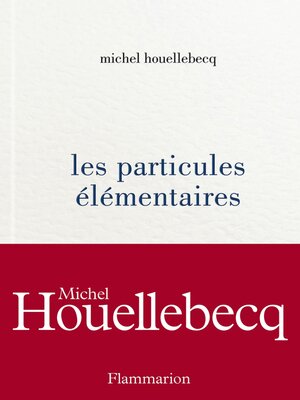 cover image of Les particules élémentaires